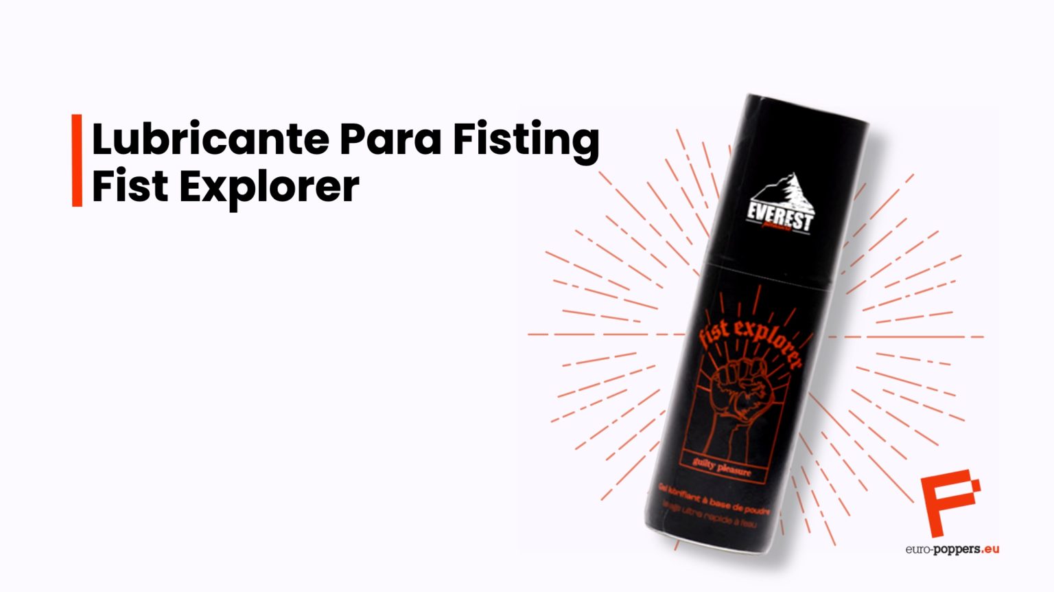 Fist Explorer Lubricante Para Fisting Blog Euro Poppers Espana