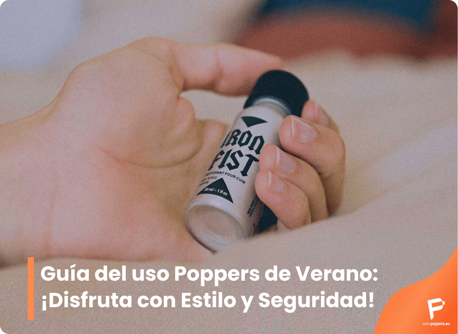 Guia uso del poppers verano